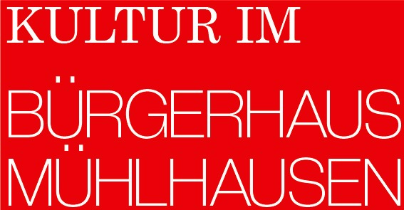 Voranzeige: Kultur im Bürgerhaus Mühlhausen – Kulturpaket von März bis Juni 2022