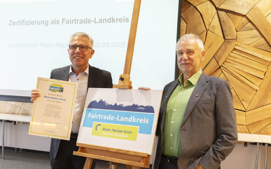 Rhein-Neckar-Kreis ist offiziell Fairtrade-Landkreis